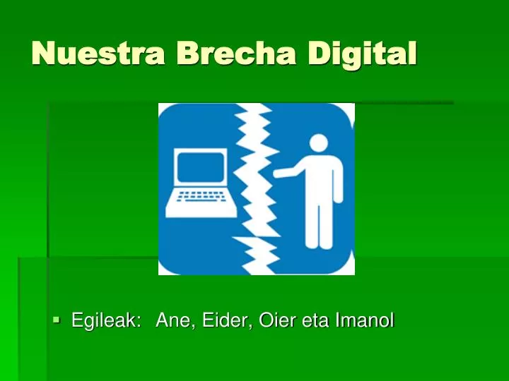 nuestra brecha digital