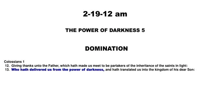 2 19 12 a m the power of darkness 5