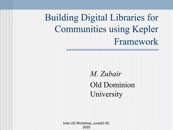 building digital libraries for communities using kepler framework