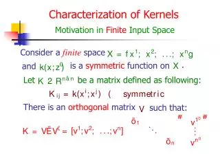 Characterization of Kernels