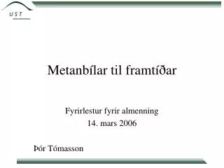 metanb lar til framt ar