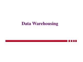 Data Warehousing