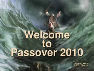 Welcome to Passover 2010