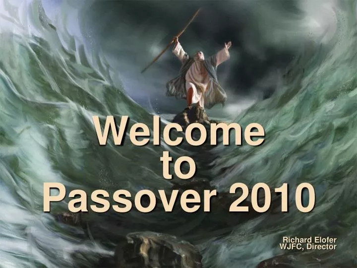 welcome to passover 2010