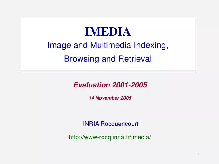 imedia image and multimedia indexing browsing and retrieval
