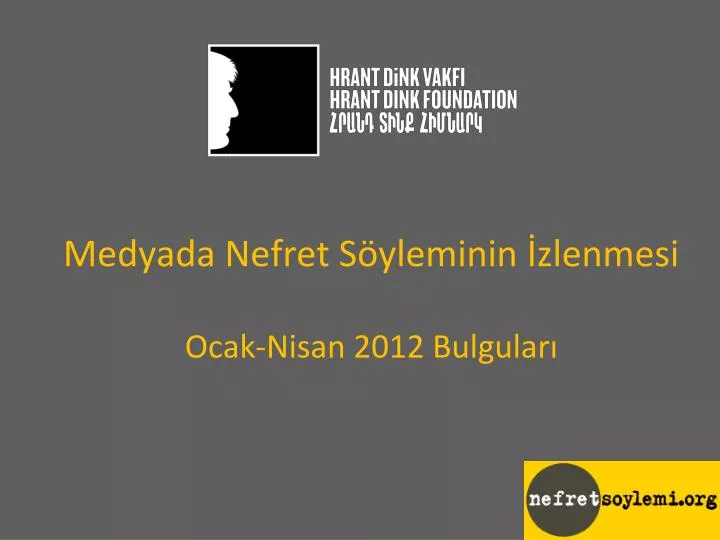 medyada nefret s yleminin zlenmesi ocak nisan 2012 bulgular