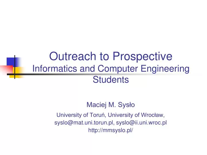 outreach to prospective informatics and computer engineering students