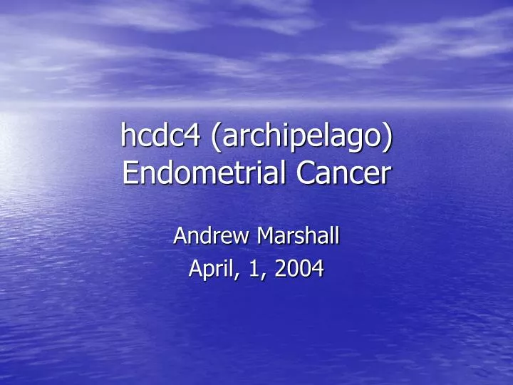 hcdc4 archipelago endometrial cancer