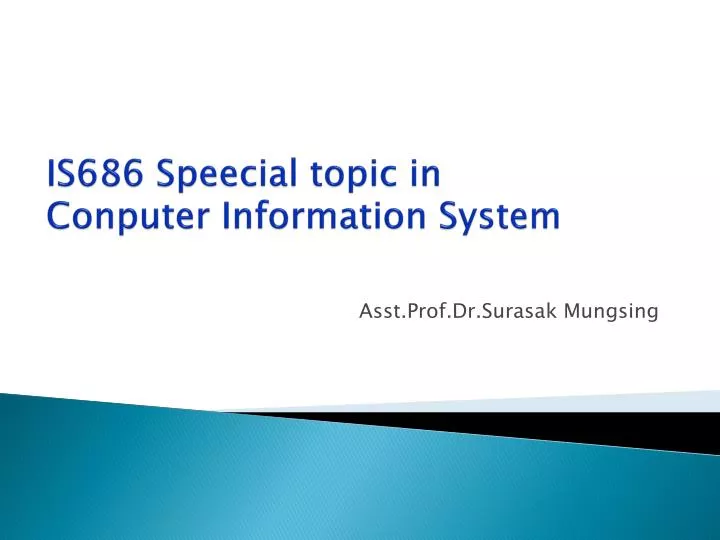 is686 speecial topic in conputer information system