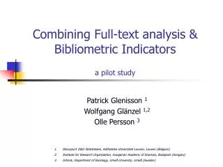 Combining Full-text analysis &amp; Bibliometric Indicators a pilot study