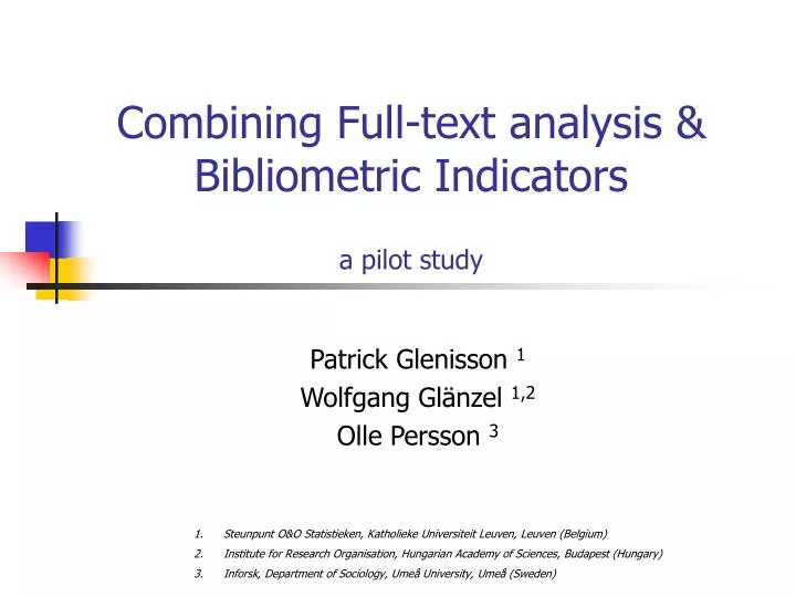 combining full text analysis bibliometric indicators a pilot study