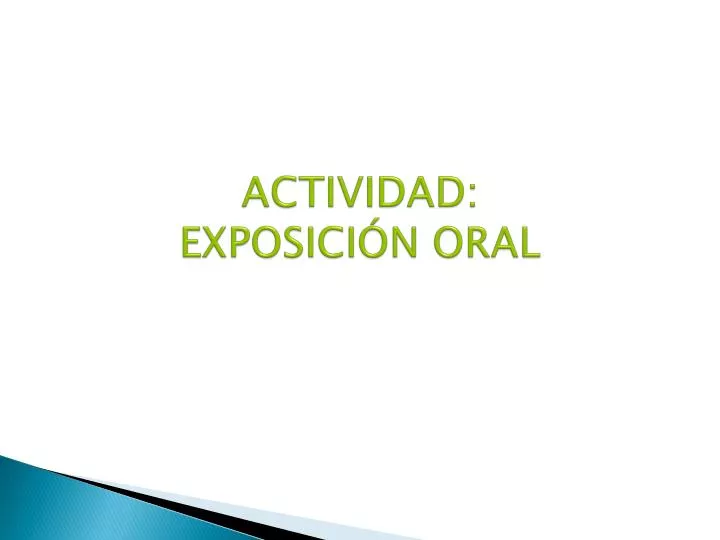 actividad exposici n oral