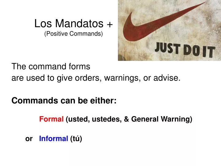 los mandatos positive commands