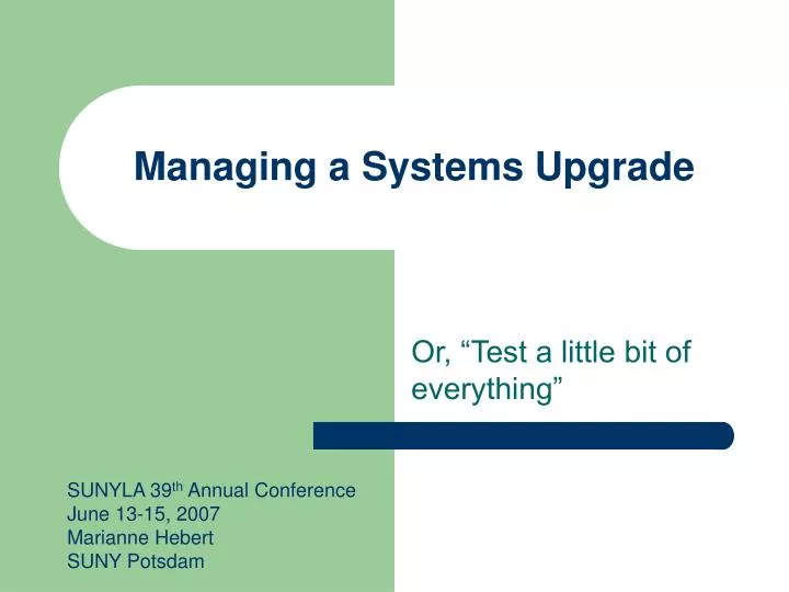 managing a systems upgrade