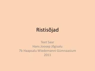 ristis jad