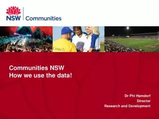 Communities NSW How we use the data!