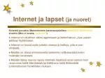 Internet ja lapset (ja nuoret) - slide 1