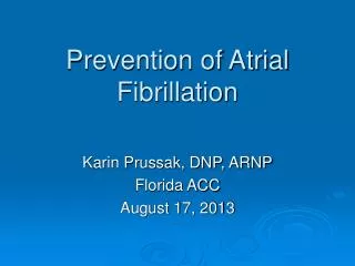 Prevention of Atrial Fibrillation