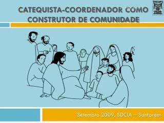 catequista coordenador como construtor de comunidade