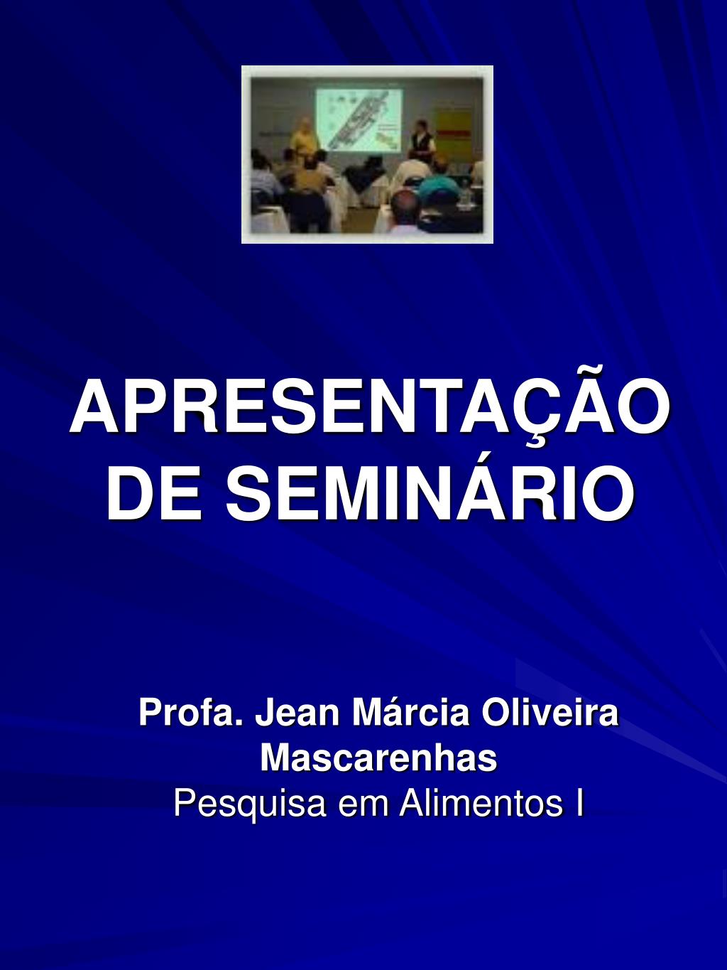 PPT - APRESENTAÇÃO DE SEMINÁRIO PowerPoint Presentation, free download ...