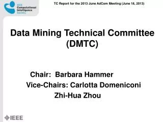 Data Mining Technical Committee (DMTC)