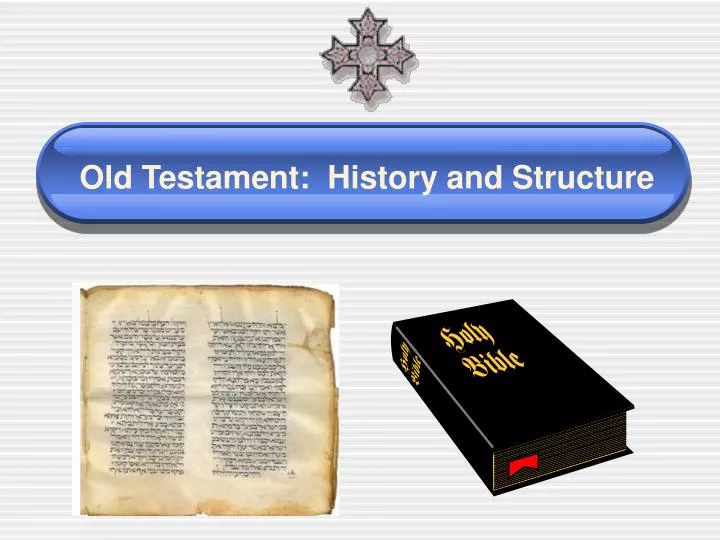 old testament history and structure