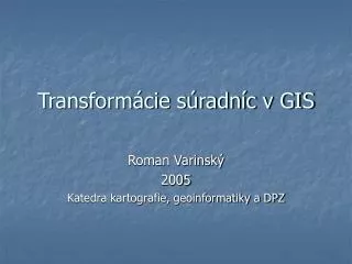transform cie s radn c v gis