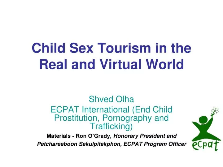child sex tourism in the real and virtual world