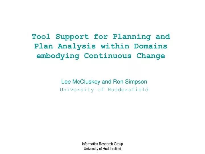 tool support for planning and plan analysis within domains embodying continuous change