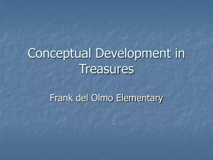 conceptual development in treasures