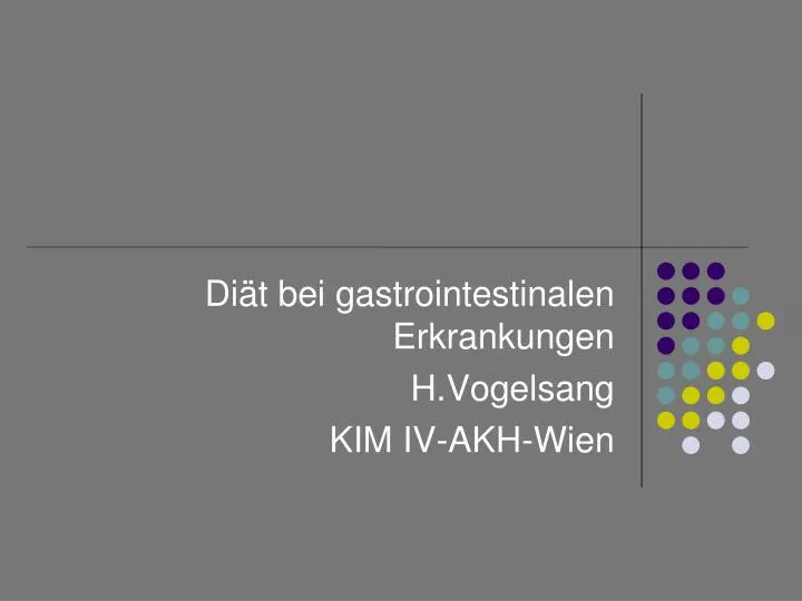 di t bei gastrointestinalen erkrankungen h vogelsang kim iv akh wien