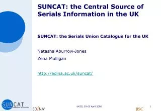 SUNCAT: the Central Source of Serials Information in the UK