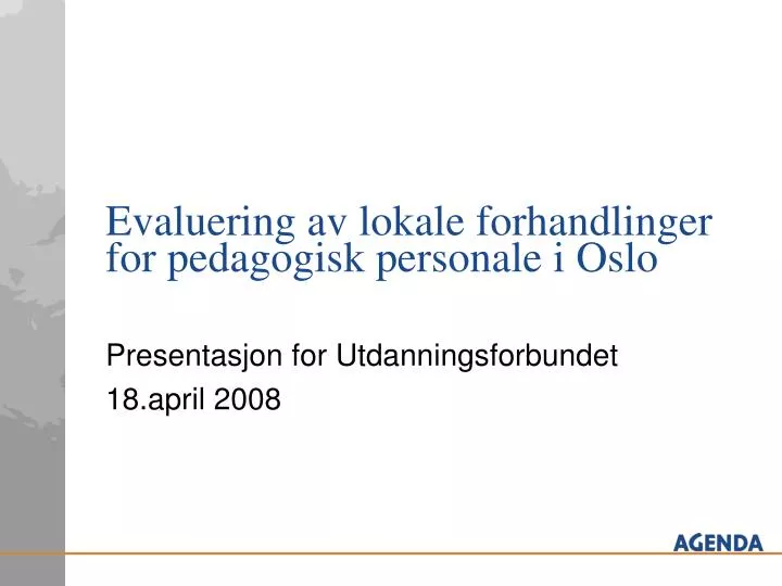 evaluering av lokale forhandlinger for pedagogisk personale i oslo