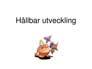 h llbar utveckling