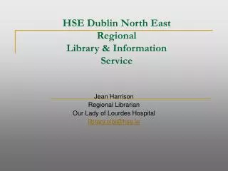 HSE Dublin North East Regional Library &amp; Information Service