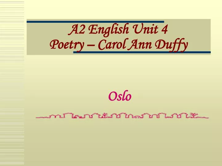 a2 english unit 4 poetry carol ann duffy