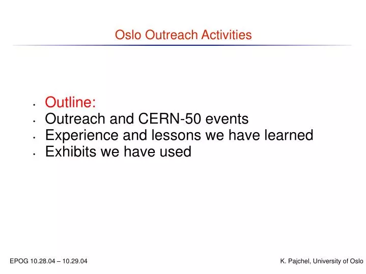 outline outreach and cern 50 events experience and lessons we have learned exhibits we have used