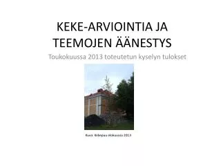 keke arviointia ja teemojen nestys