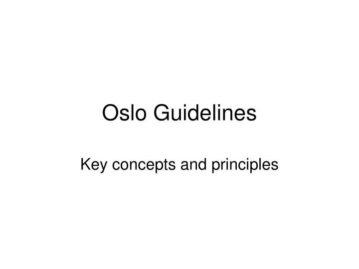 oslo guidelines