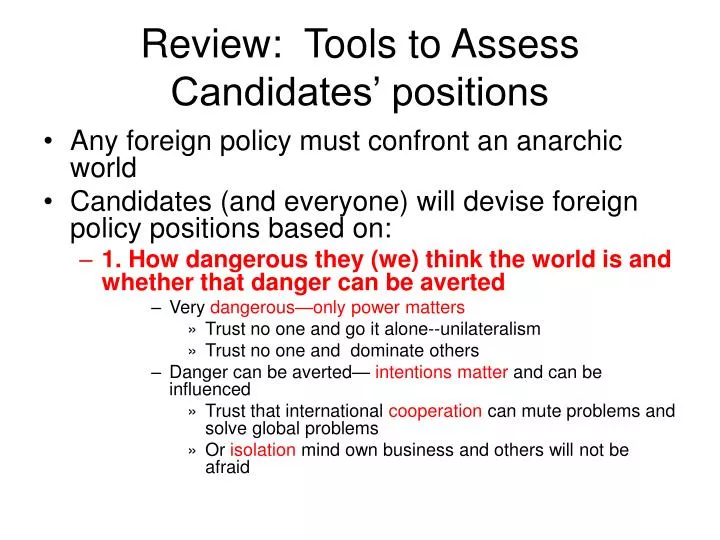 review tools to assess candidates positions