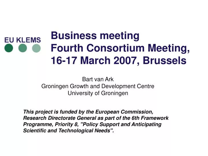 business meeting fourth consortium meeting 16 17 march 2007 brussels