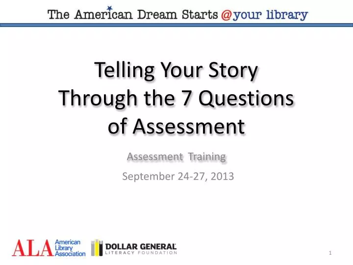 telling your story through the 7 questions of assessment assessment training