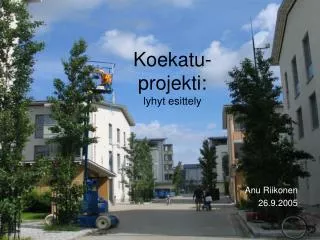 koekatu projekti lyhyt esittely