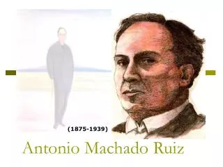 antonio machado ruiz