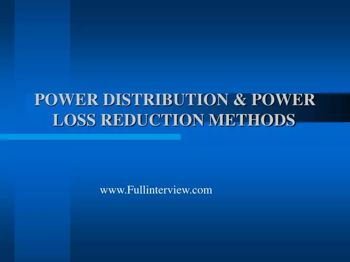 power distribution power loss reduction methods