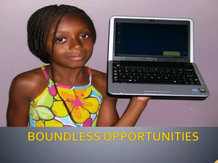 boundless opportunities