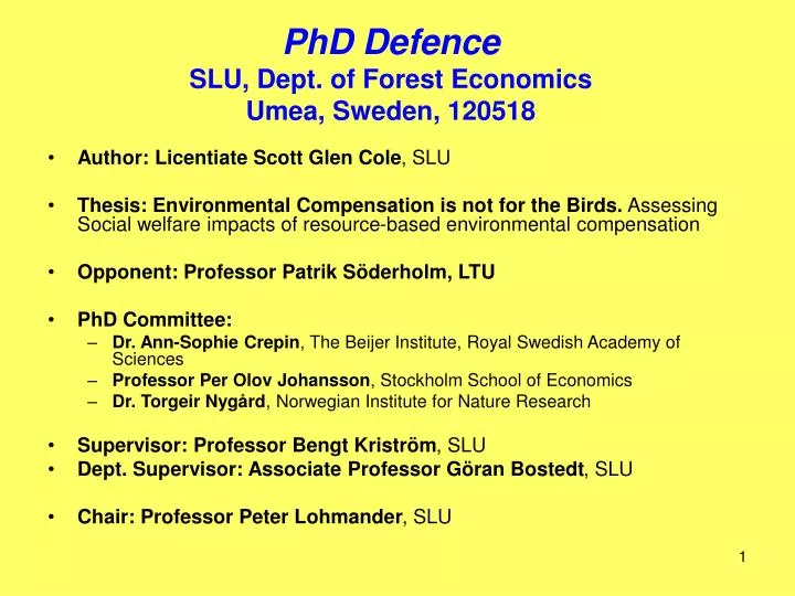 phd defence slu dept of forest economics umea sweden 120518