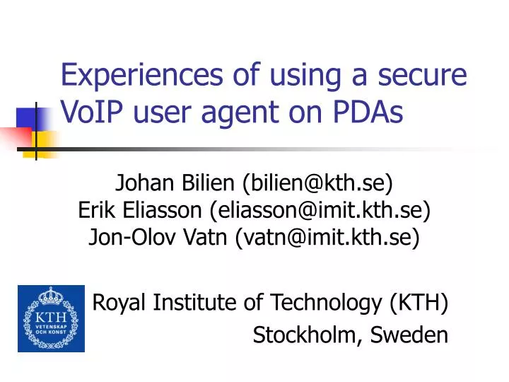 experiences of using a secure voip user agent on pdas