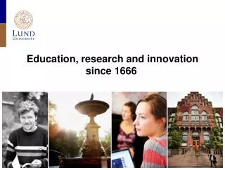 Education , research and innovation since 1666
