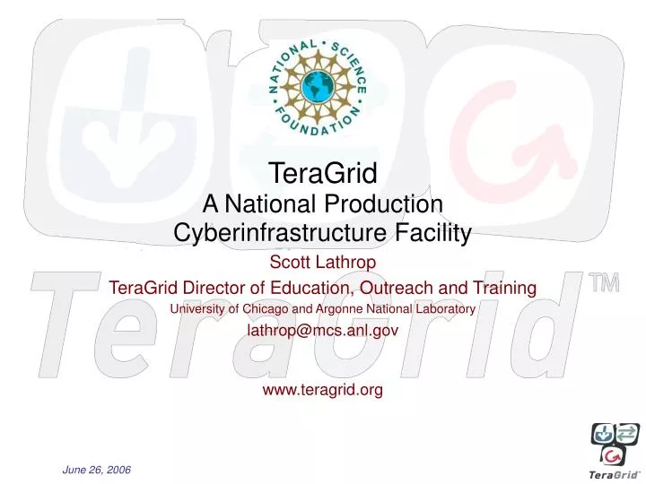 teragrid a national production cyberinfrastructure facility